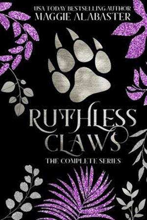 Ruthless Claws Complete Collection