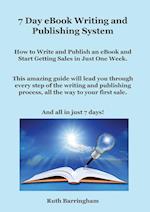 7 Day eBook Writing and Publishing System 