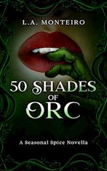 50 Shades of Orc