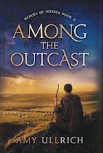 Among the Outcast