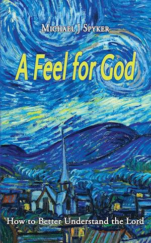 A Feel for God