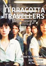 Terracotta Travellers and Other Stories of Life 