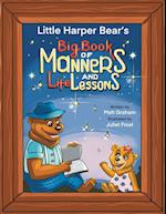Little Harper Bear's Big Book of Manners and Life Lessons 