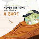 Kevin the Kiwi gets stuck in a Shoe 