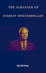 The Almanack of Stanley Druckenmiller