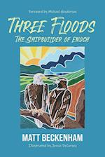 Three Floods