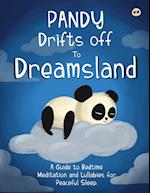 Pandy Drifts off to Dreamland 