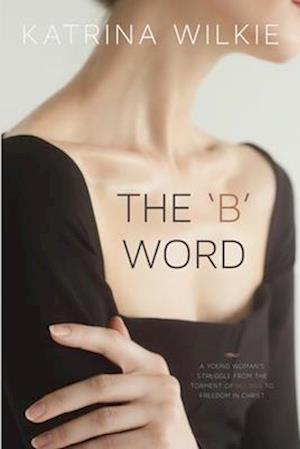 The 'B' Word