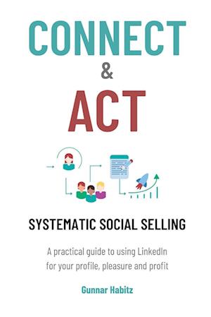 Connect & Act - Systematic Social Selling