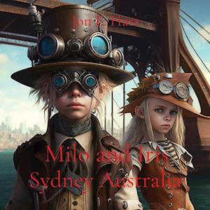 Milo and Iris: Sydney Australia Adventure