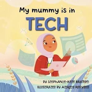 My Mummy is in Tech
