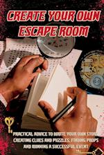 Create Your Own Escape Room 