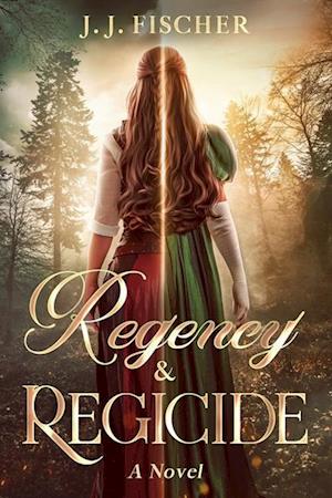 Regency & Regicide