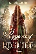 Regency & Regicide