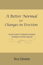 A Better Normal for Changes in Erection