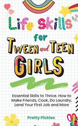 Life Skills for Tween and Teen Girls