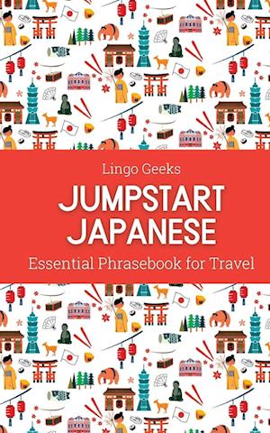 Jumpstart Japanese Essential Phrasebook for Travel