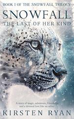 Snowfall: The Last of Her Kind 