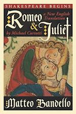 Romeo and Juliet: A New Engish Translation by Michael Curtotti 