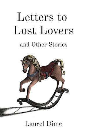 Letters to Lost Lovers & Other Stories