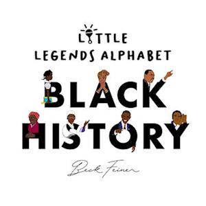 Black History Little Legends Alphabet