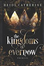 The Kingdoms of Evernow: Prequel 