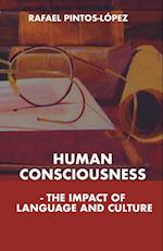 Human Consciousness - The Impact of Language and Culture