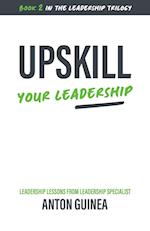 Upskill Your Leadership