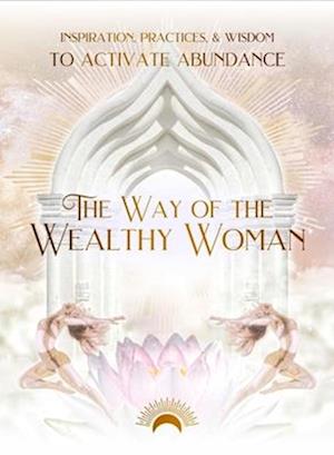 The Way of the Wealthy Woman Journal