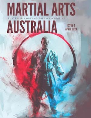 Martial Arts Magazine Australia Issue 4