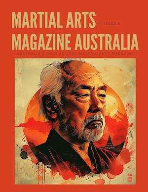 Martial Arts Magazine Australia Issue 5