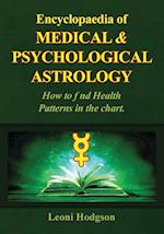 Encyclopaedia of Medical & Psychological Astrology 