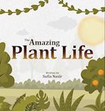 The Amazing Plant Life