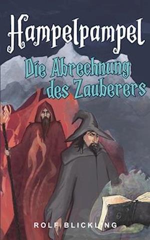 Hampelpample Die Abrechnung des Zauberers