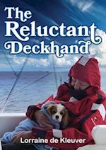 The Reluctant Deckhand