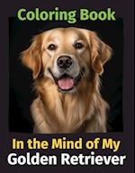 In the Mind of My Golden Retriever