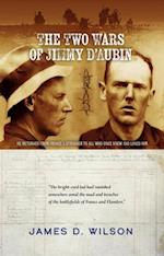 Two Wars of Jimmy D'Aubin