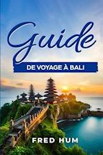 Guide de voyage à Bali