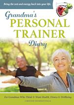 Grandma's Personal Trainer - Diary