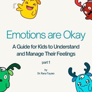 Emotions are Okay