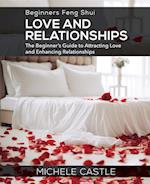 Beginners Feng Shui Love and Relationships