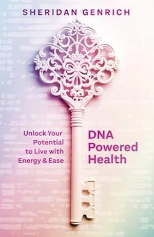 DNA Powered Health