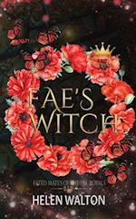 Fae's Witch: Fated Mates of the Fae Royals 