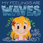 My Feelings are Waves