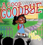 A Good Goodbye