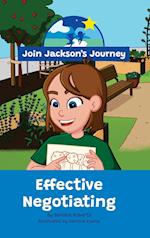 JOIN JACKSON's JOURNEY Effective Negotiating