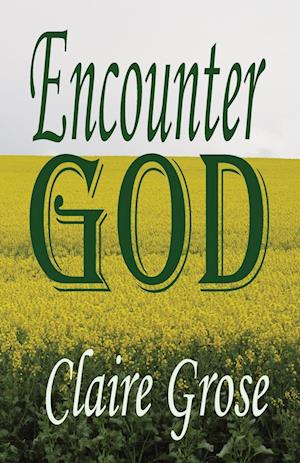 ENCOUNTER GOD