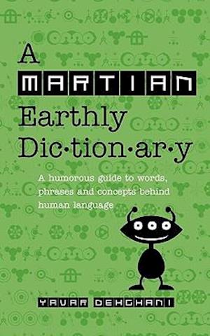 A Martian Earthly Dictionary