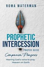 Prophetic Intercession Prayer Guide