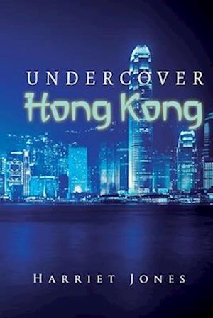 Undercover Hong Kong